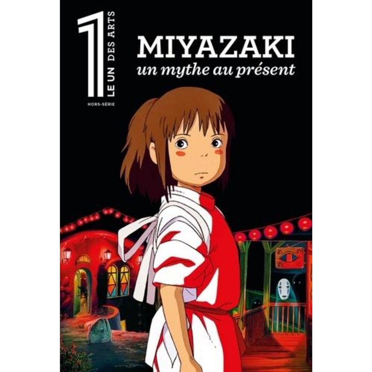 LE 1 DES ARTS : MIYAZAKI, UN MYTHE AU PRESENT, Bisson Julien