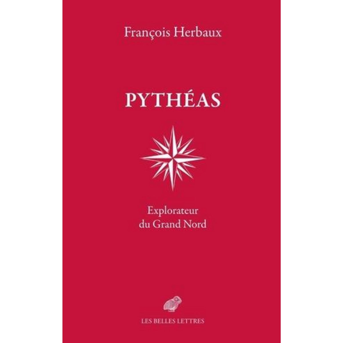 PYTHEAS. EXPLORATEUR DU GRAND NORD, Herbaux François