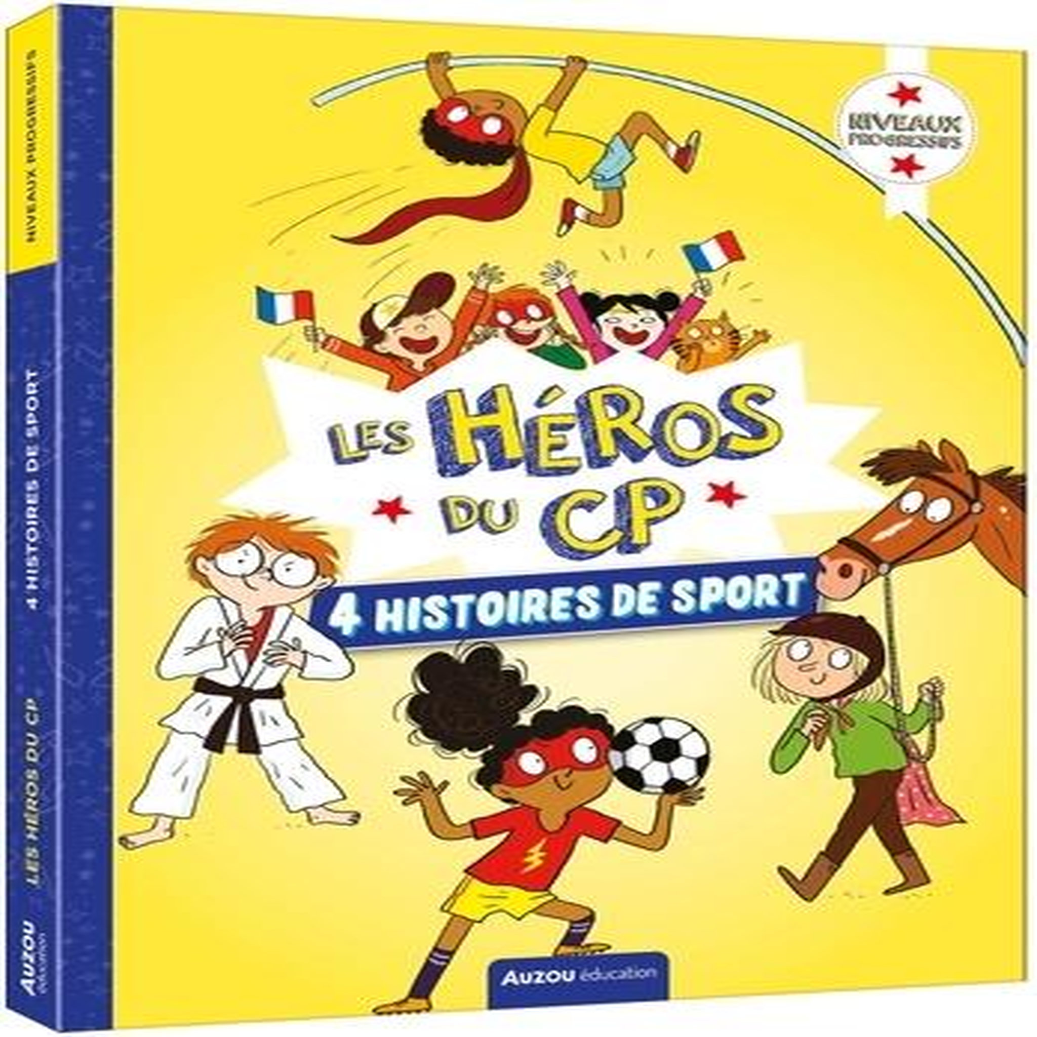 LES HEROS DU CP : 4 HISTOIRES DE SPORT. COMPLOT AU DOJO ; DROLE DE FOOT ; LES SUPER-SPORTIFS ; AVENTURES AU PONEY-CLUB - NIVEAUX PROGRESSIFS, Montigny Eric