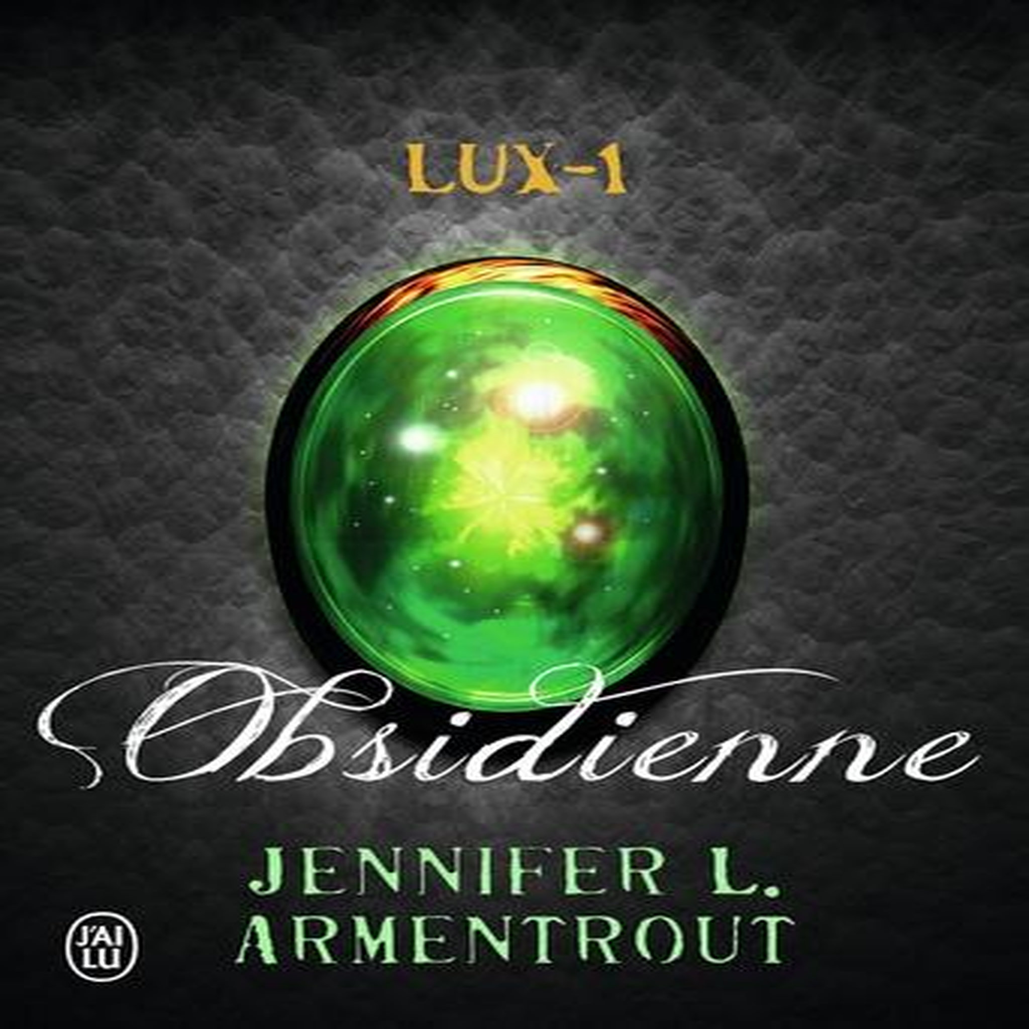 LUX TOME 1 : OBSIDIENNE, Armentrout Jennifer L.