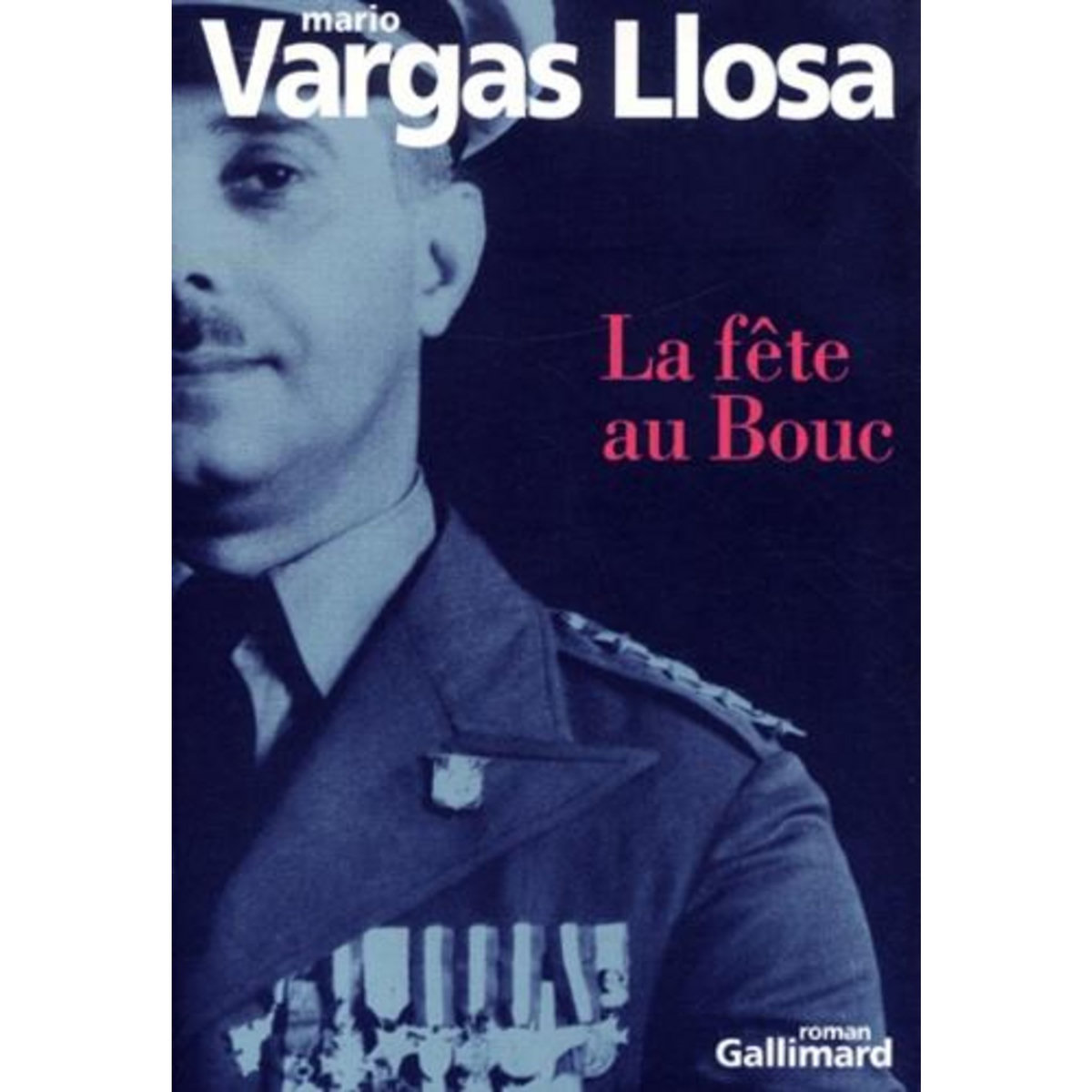 LA FETE AU BOUC, Vargas Llosa Mario