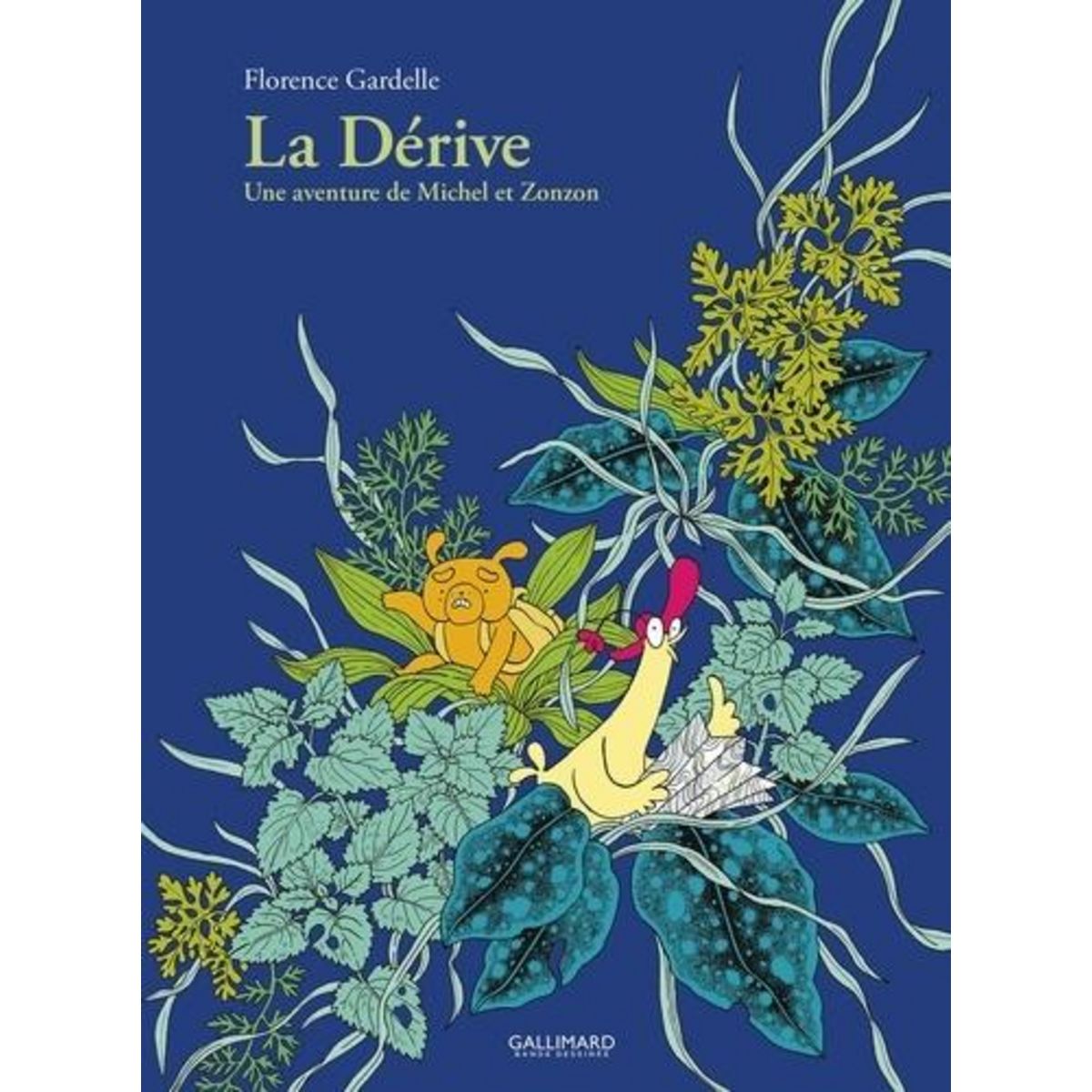 LA DERIVE. UNE AVENTURE DE MICHEL ET ZONZON, Gardelle Florence
