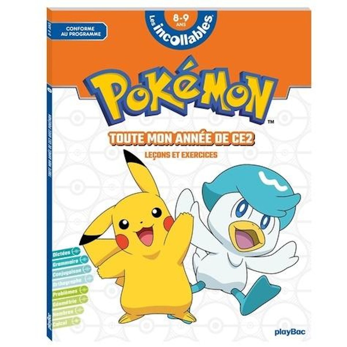 TOUTE MON ANNEE DE CE2 POKEMON. LECONS ET EXERCICES, Playbac