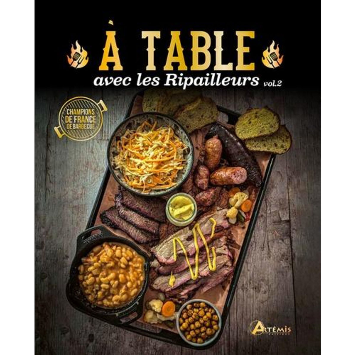 A TABLE AVEC LES RIPAILLEURS. VOLUME 2, Gibert Romain