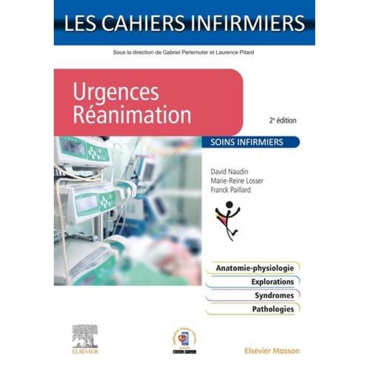 URGENCES-REANIMATION. 2E EDITION, Naudin David