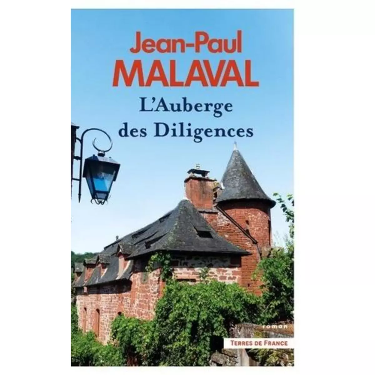  L'AUBERGE DES DILIGENCES, Malaval Jean-Paul