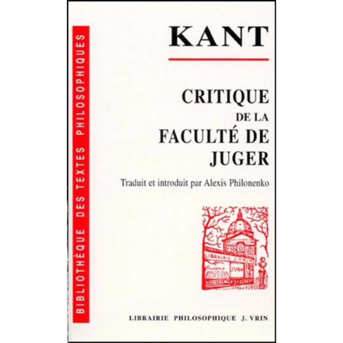 CRITIQUE DE LA FACULTE DE JUGER, Kant Emmanuel