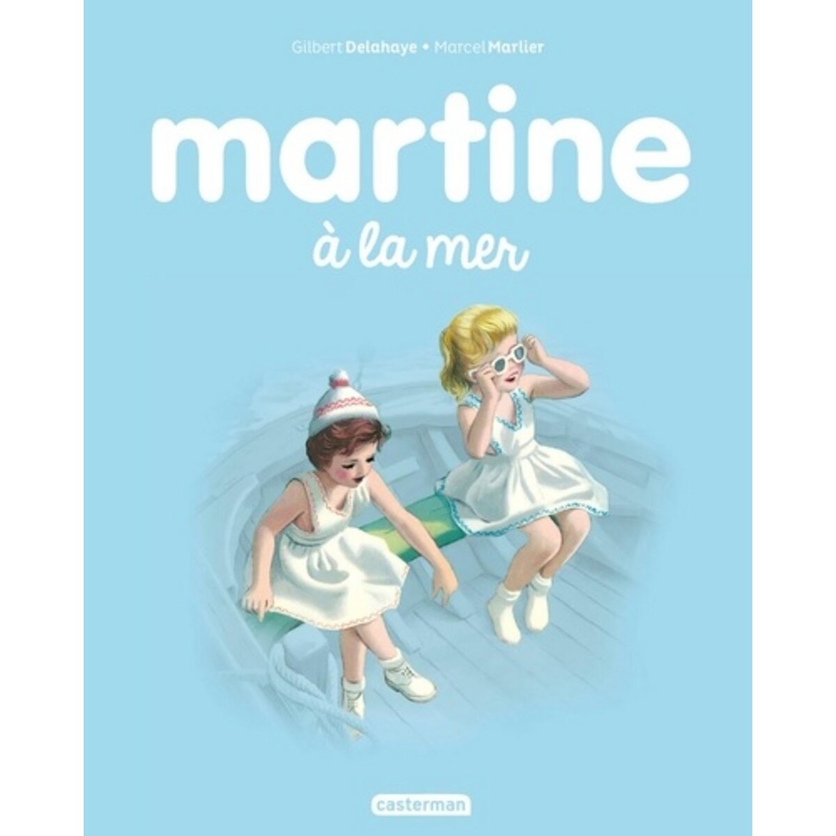  MARTINE TOME 3 : MARTINE A LA MER, Delahaye Gilbert