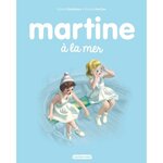 martine tome 3 : martine a la mer, delahaye gilbert