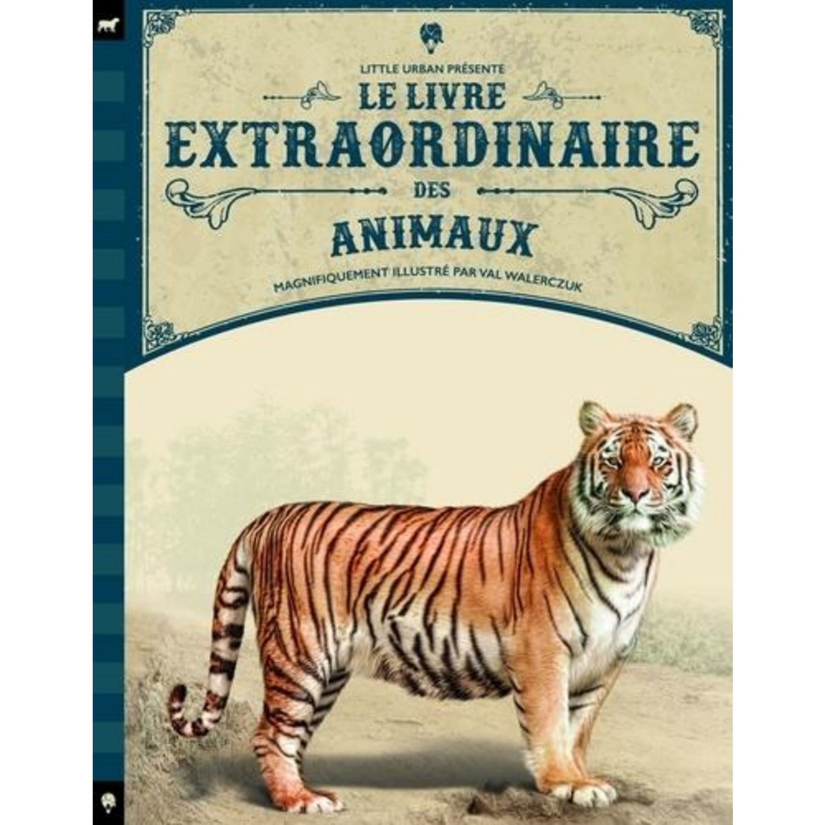 Le livre extraordinaire des animaux, Walerczuk Val