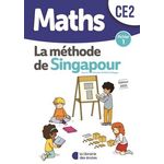 MATHS CE2 LA METHODE DE SINGAPOUR. FICHIER 1, EDITION 2021, Neagoy Monica