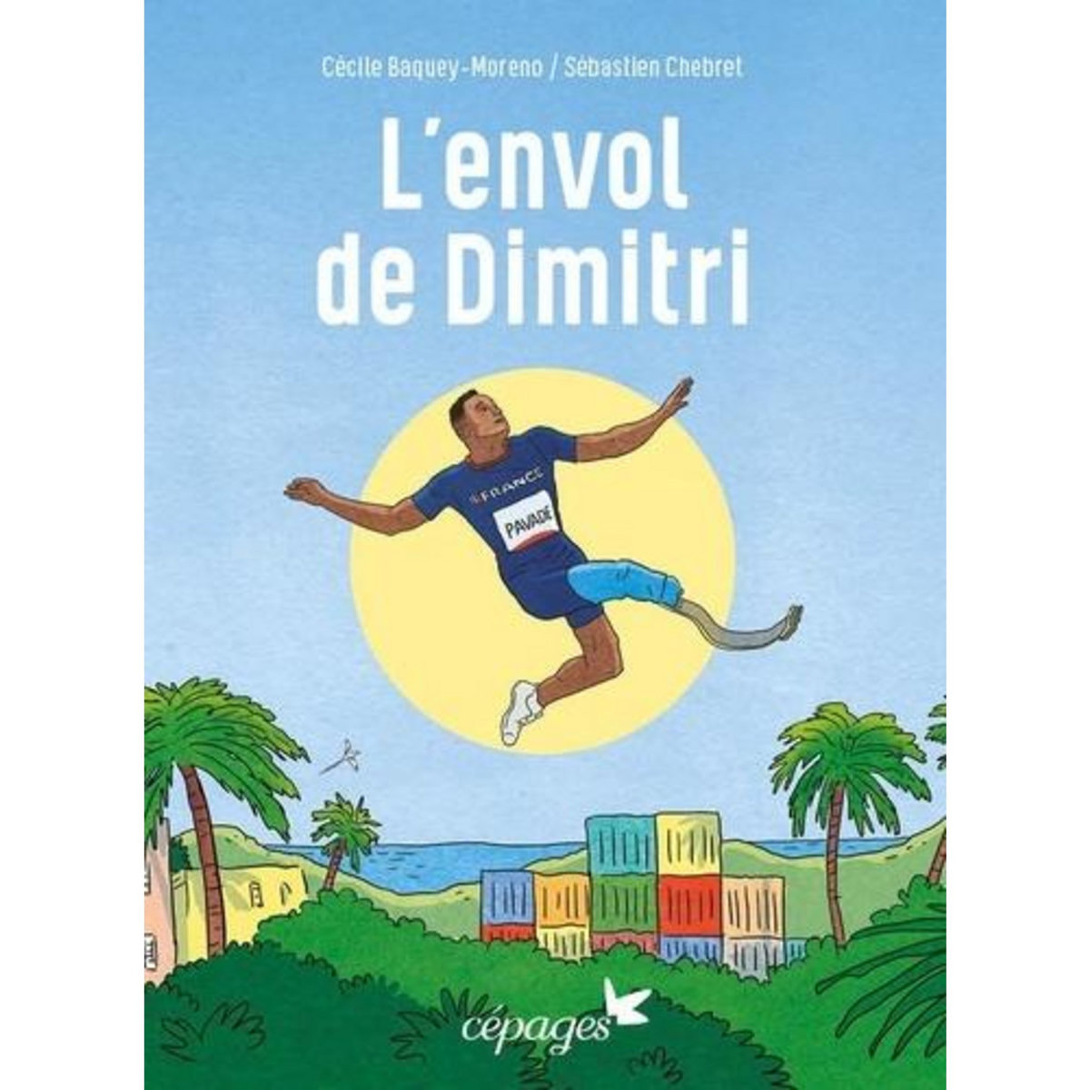 L'ENVOL DE DIMITRI, Baquey-Moreno Cécile