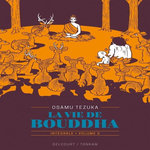 LA VIE DE BOUDDHA INTEGRALE VOLUME 3 . EDITION DE LUXE, Tezuka Osamu