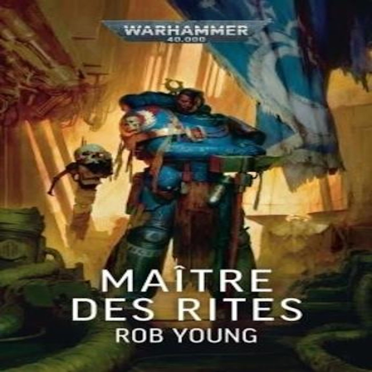MAITRE DES RITES, Young Rob