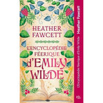 L'ENCYCLOPEDIE FEERIQUE D'EMILY WILDE TOME 1 , Fawcett Heather