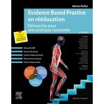 EVIDENCE BASED PRACTICE EN REEDUCATION. DEMARCHE POUR UNE PRATIQUE RAISONNEE, 2E EDITION, Pallot Adrien
