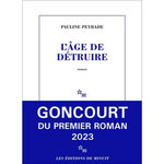 L'AGE DE DETRUIRE, Peyrade Pauline