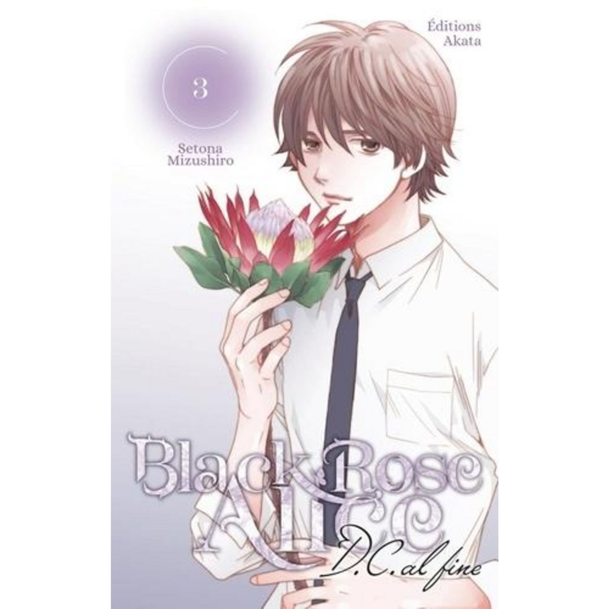 BLACK ROSE ALICE D.C. AL FINE TOME 3 , Mizushiro Setona