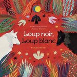 LOUP NOIR, LOUP BLANC, Fischmann Patrick