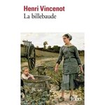 LA BILLEBAUDE, Vincenot Henri