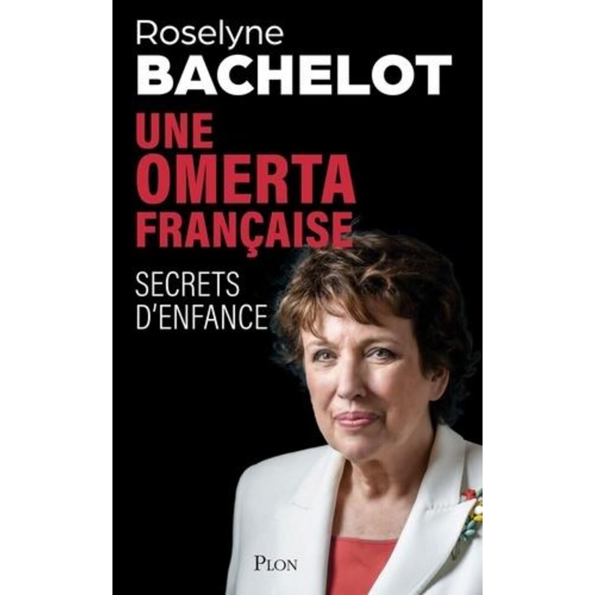 UNE OMERTA FRANCAISE, Bachelot Roselyne