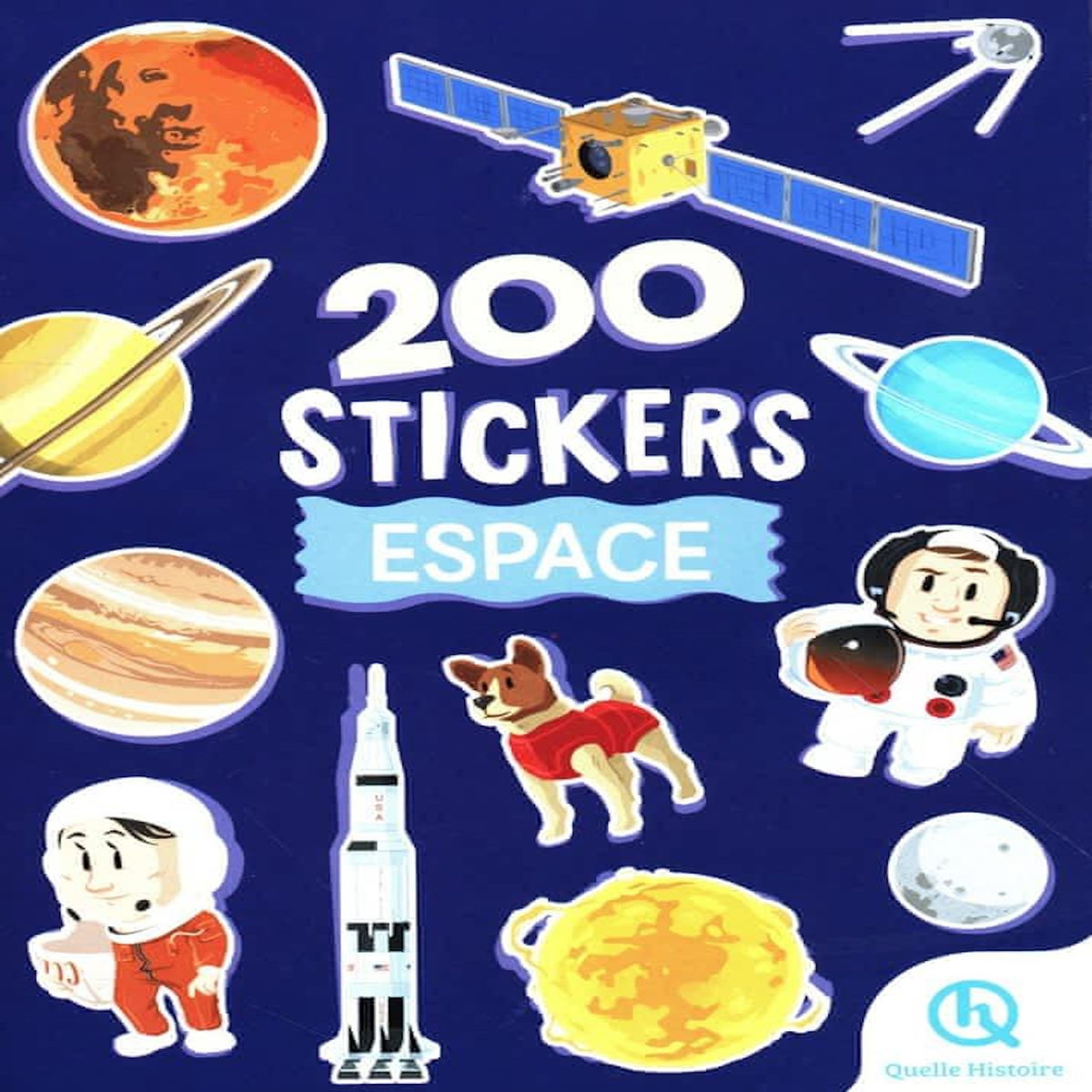200 STICKERS ESPACE, Quelle histoire !