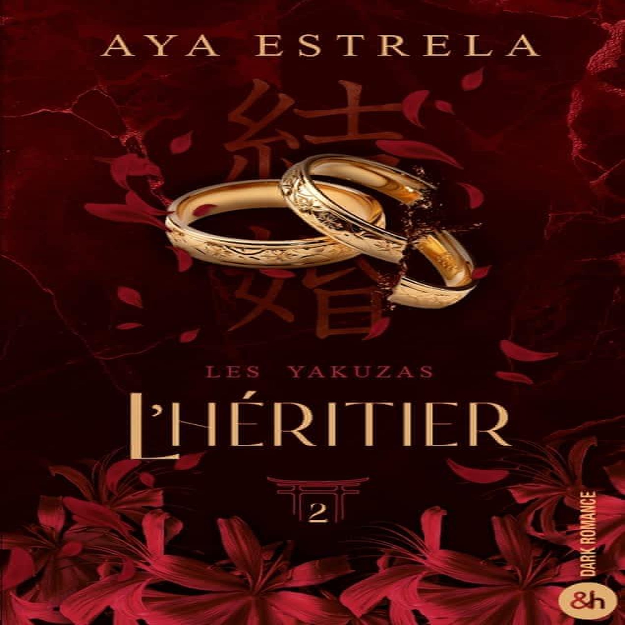 LES YAKUZAS TOME 2 : L'HERITIER, Estrela Aya