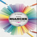 MON NUANCIER A COMPLETER, Hachette Pratique