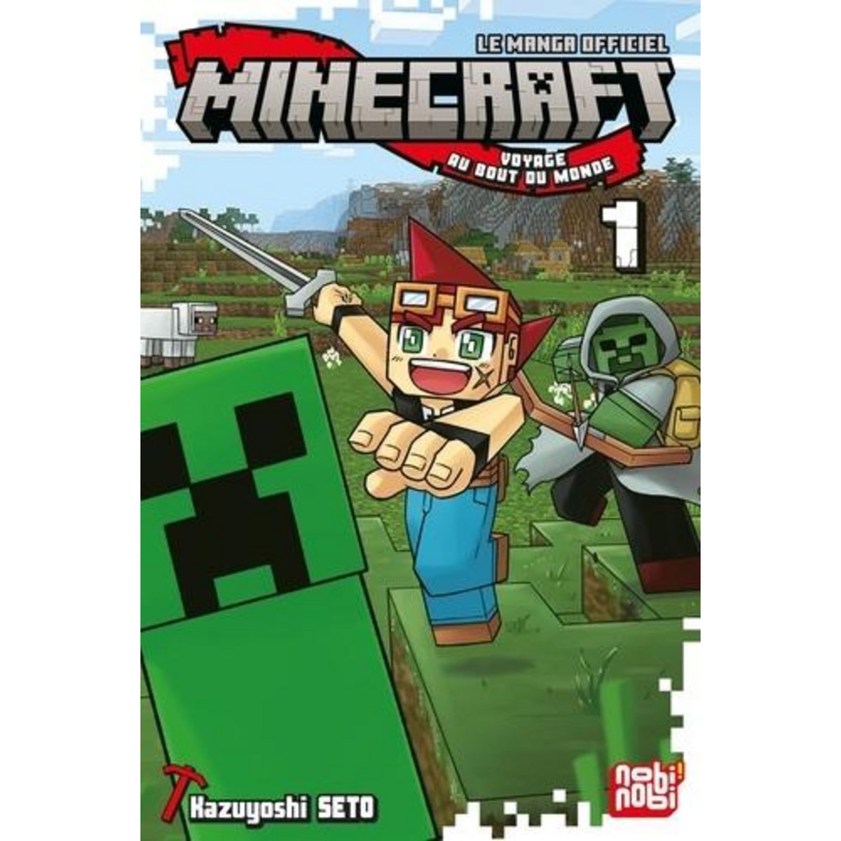 MINECRAFT - VOYAGE AU BOUT DU MONDE TOME 1 , Seto Kazuyoshi