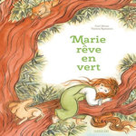 MARIE REVE EN VERT, Norac Carl