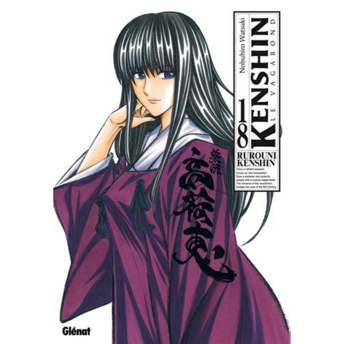 KENSHIN LE VAGABOND TOME 18, Watsuki Nobuhiro