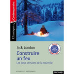 CONSTRUIRE UN FEU, London Jack