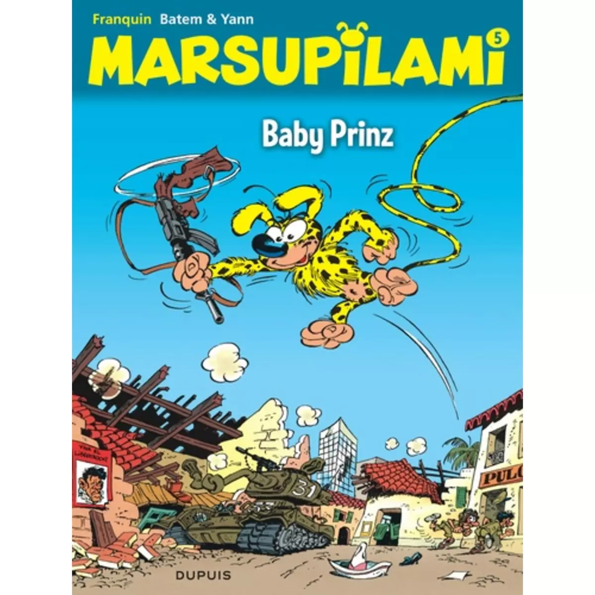  MARSUPILAMI TOME 5 : BABY PRINZ, Franquin André