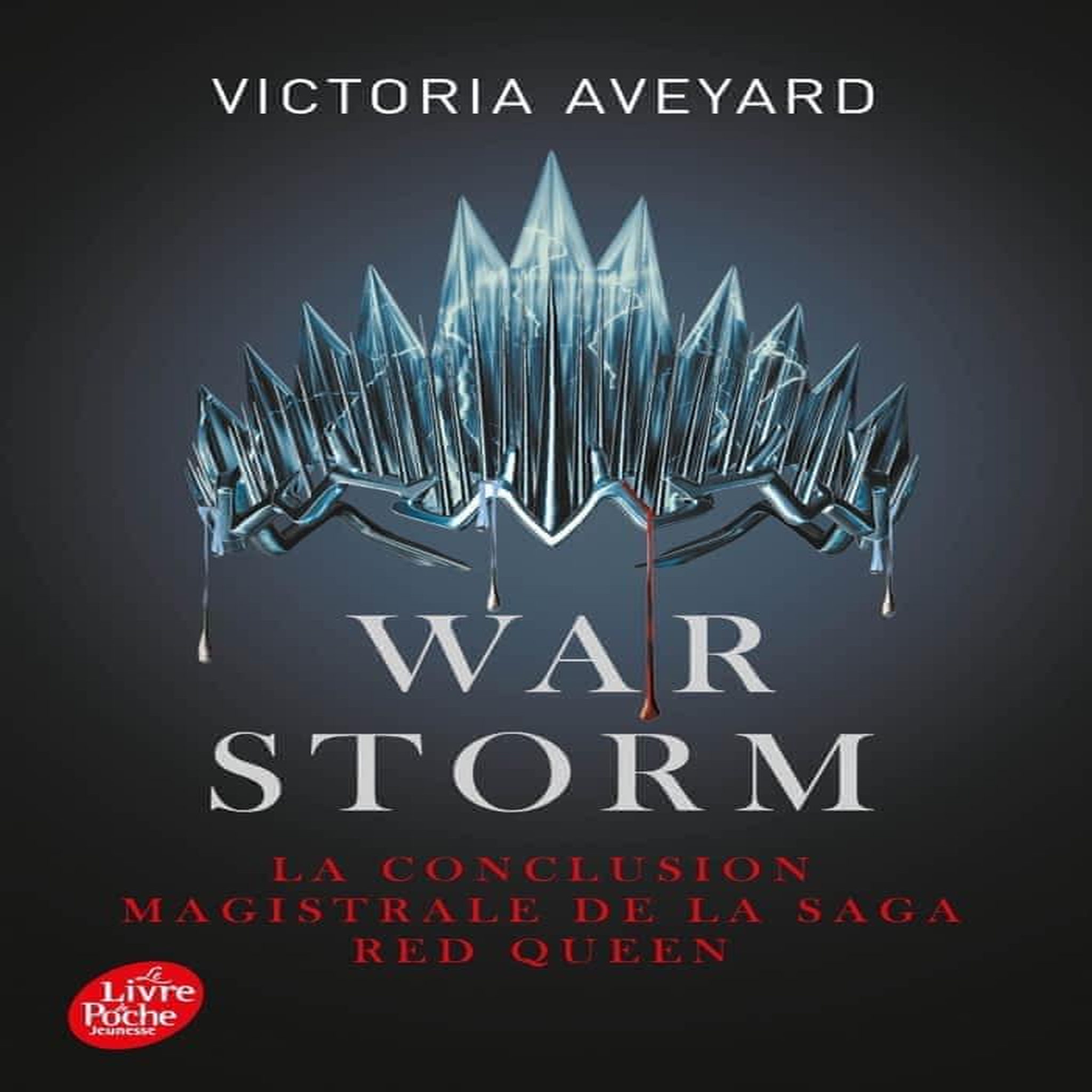 RED QUEEN TOME 4 : WAR STORM, Aveyard Victoria