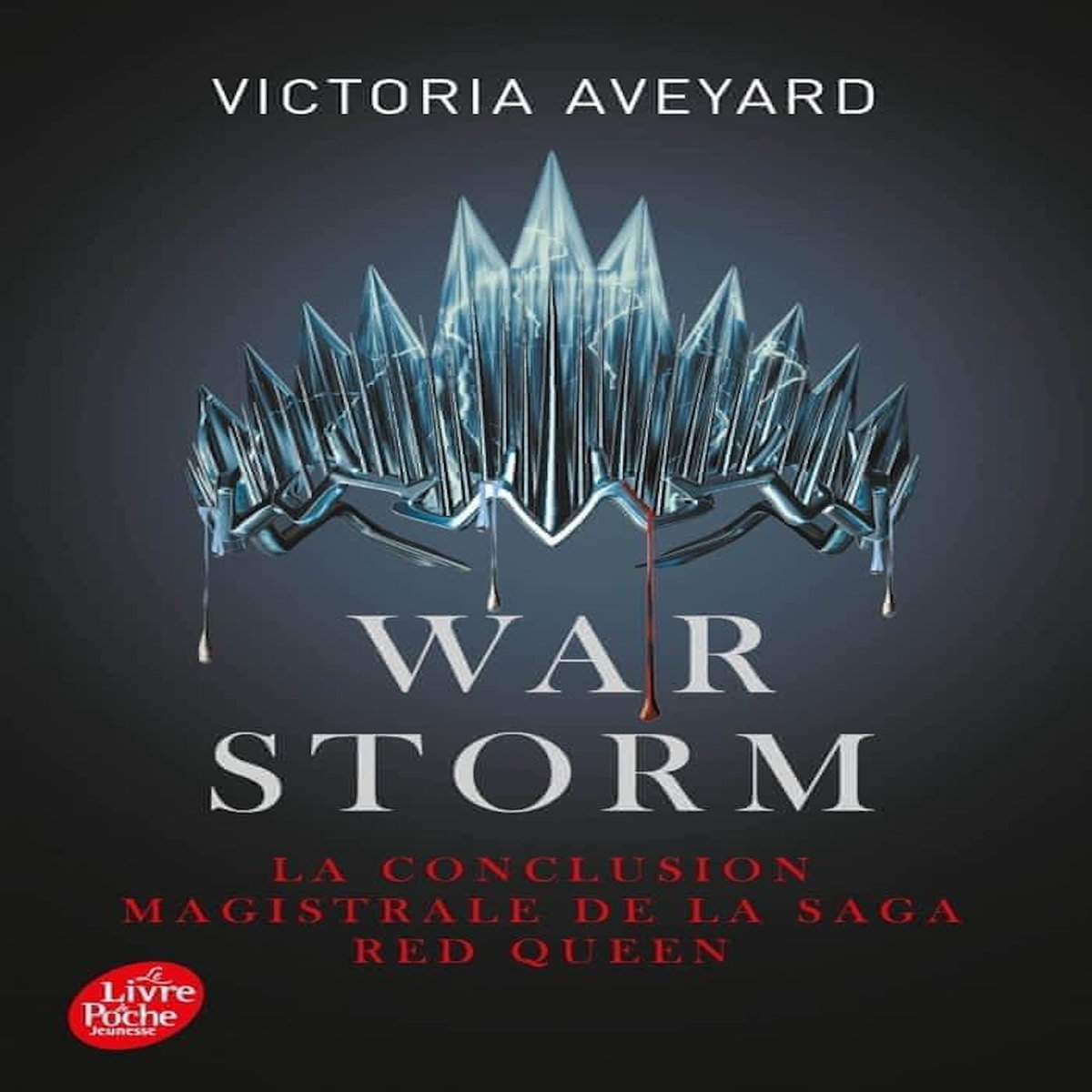 RED QUEEN TOME 4 : WAR STORM, Aveyard Victoria