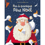 PAS DE PANIQUE PERE NOEL, Saquet Christelle
