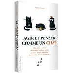 AGIR ET PENSER COMME UN CHAT SAISON 1, Garnier Stéphane