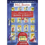 LES CHRONIQUES DE BOND STREET TOME 2 : LA DISGRACE DE MRS BUDLEY ; SIR PHILIP PERD LA TETE, Beaton M-C