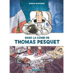 DANS LA COMBI DE THOMAS PESQUET, Montaigne Marion