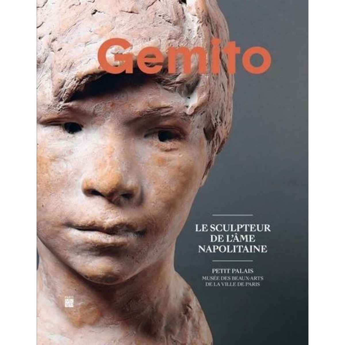 GEMITO. LE SCULPTEUR DE L'AME NAPOLITAINE, Champion Jean-Loup