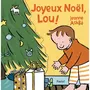  JOYEUX NOEL, LOU !, Ashbé Jeanne