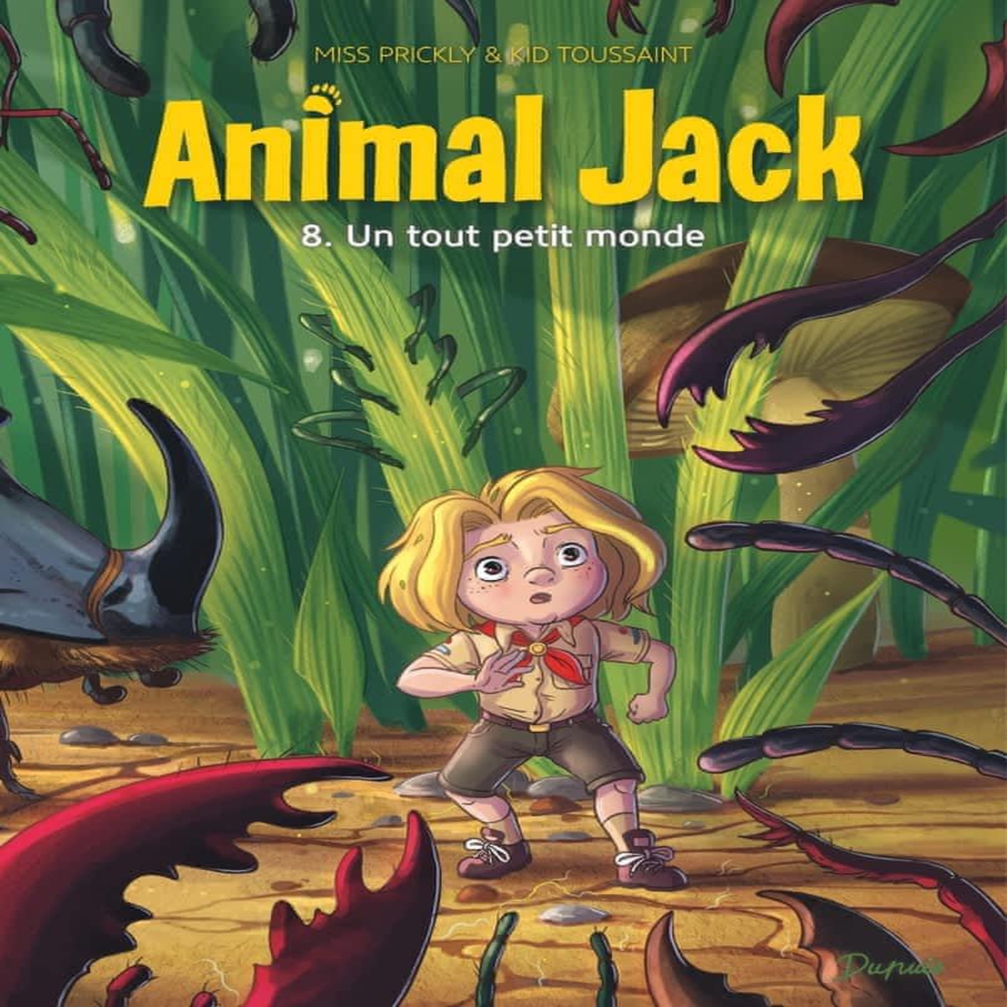 ANIMAL JACK TOME 8 : UN TOUT PETIT MONDE, Toussaint Kid