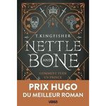 NETTLE & BONE. COMMENT TUER UN PRINCE, Kingfisher T.