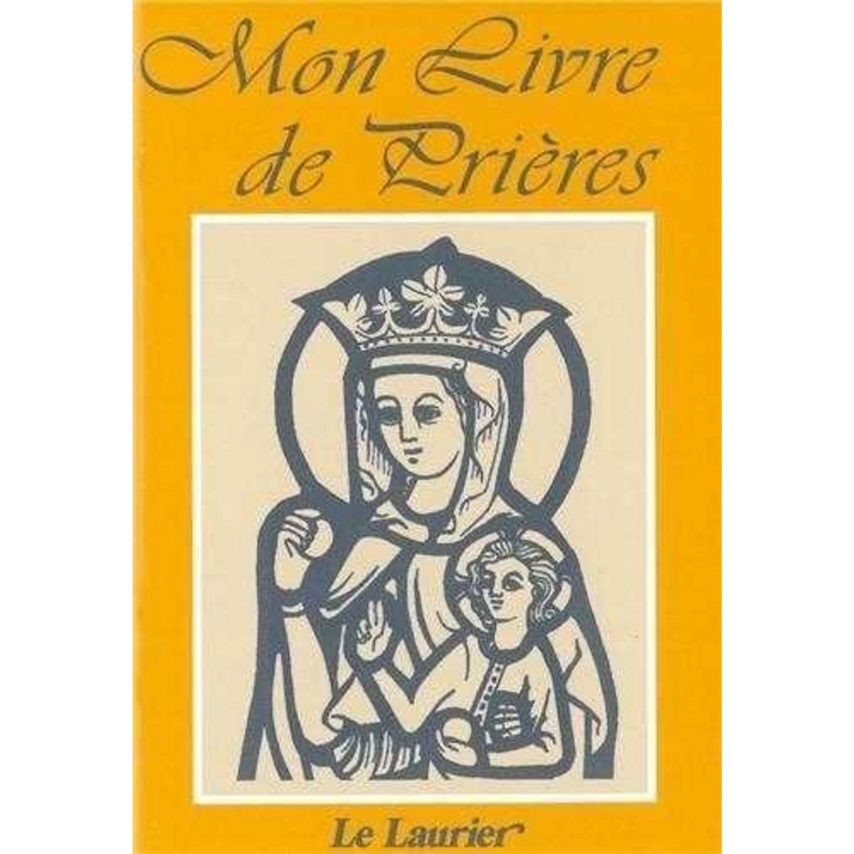 MON LIVRE DE PRIERES, Vaillot