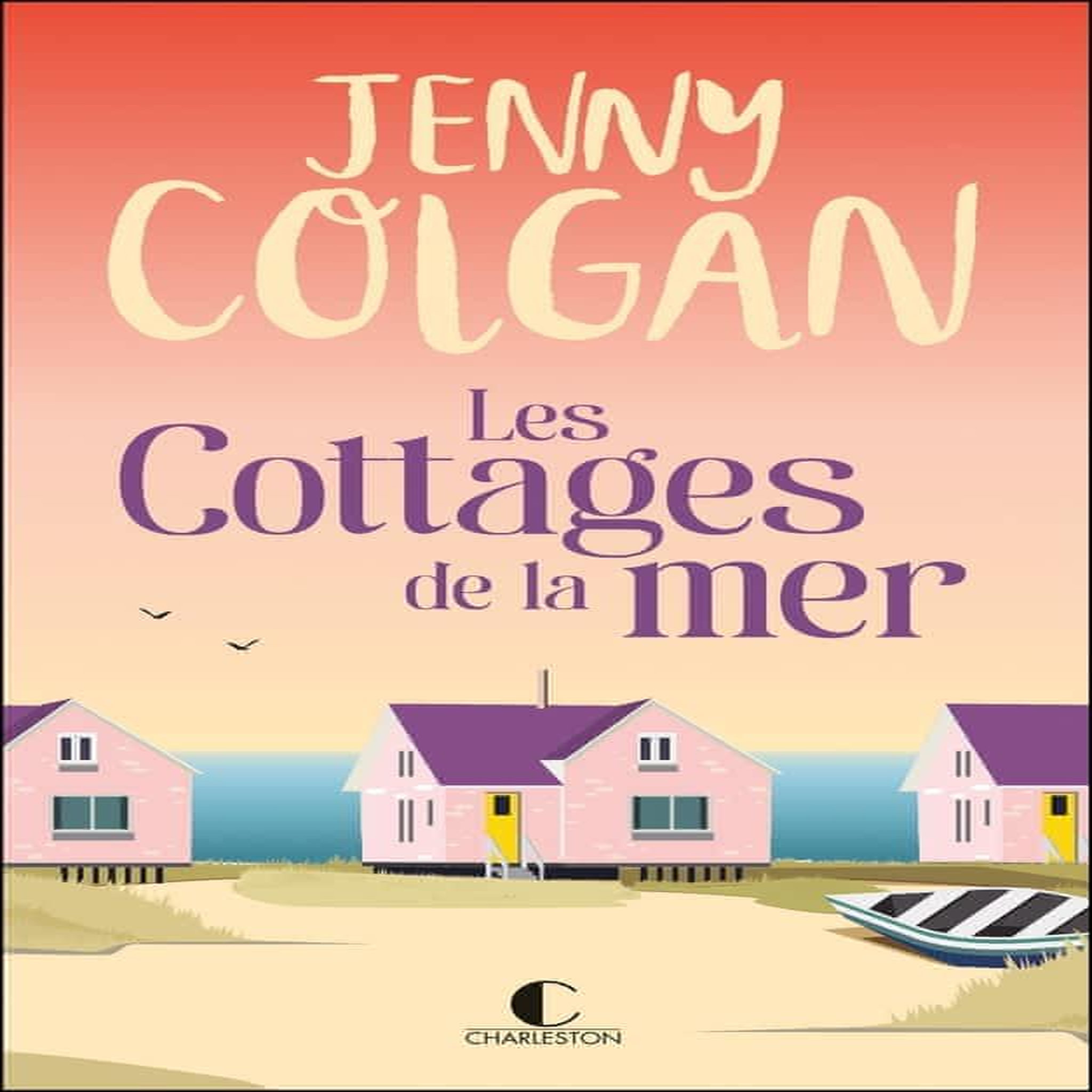 LES COTTAGES DE LA MER, Colgan Jenny
