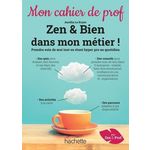 ZEN & BIEN DANS MON METIER !, Le Royer Aurélia