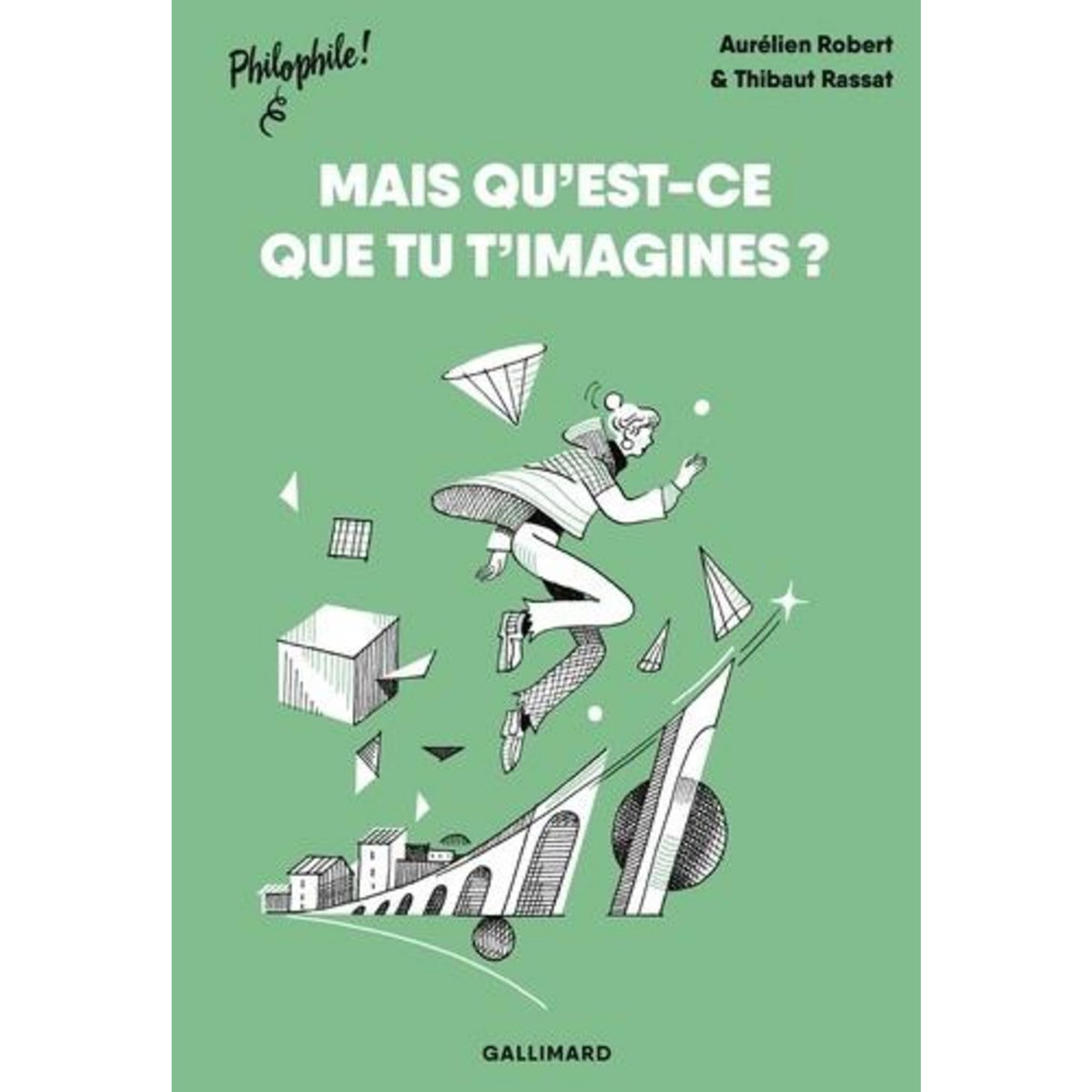 MAIS QU'EST-CE QUE TU T'IMAGINES ?, Robert Aurélien