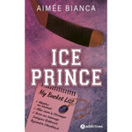 ICE PRINCE, Bianca Aimée