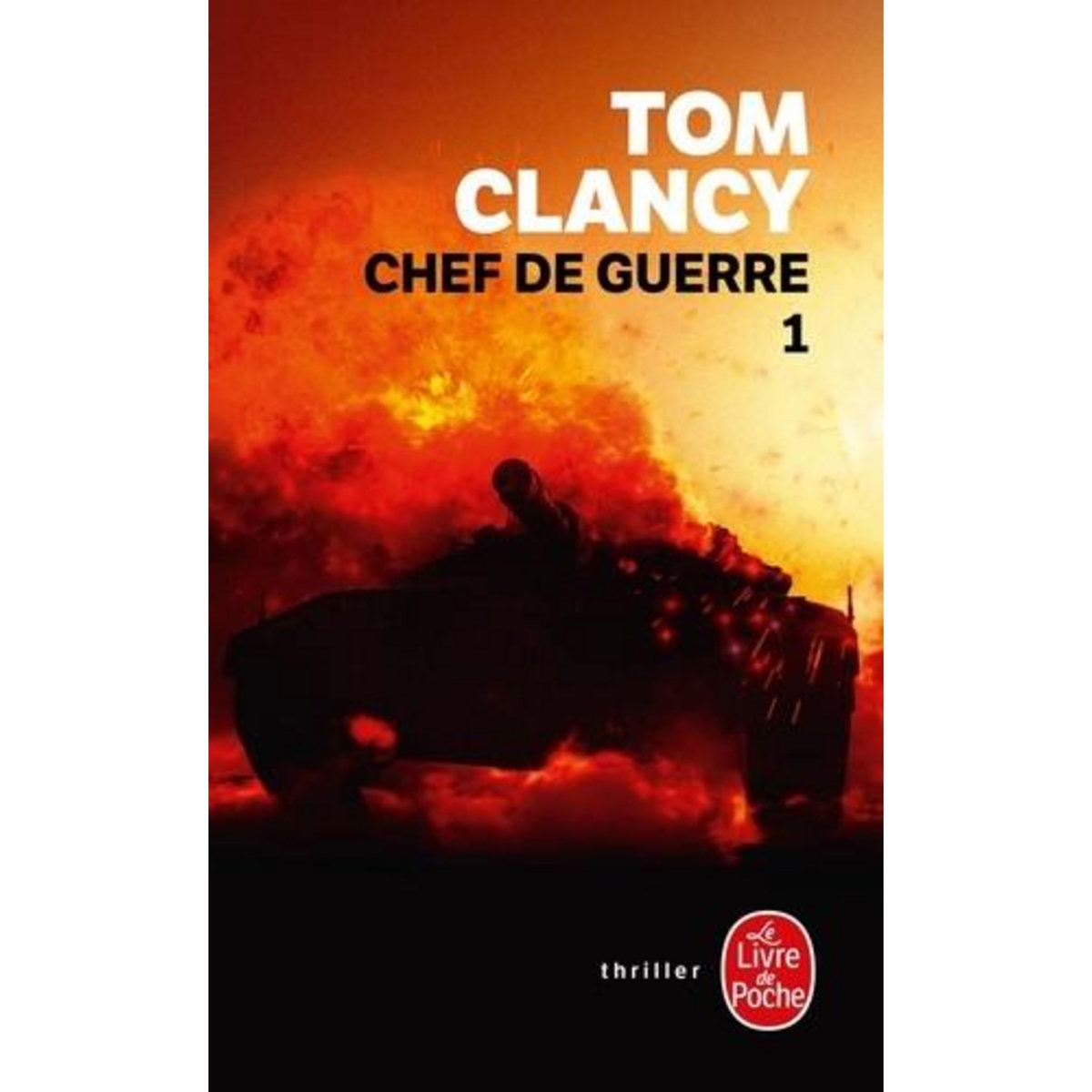 CHEF DE GUERRE TOME 1, Clancy Tom