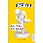 LE MAL EN FACE. LE MAL, LE SOIN, LA MORT, Rovere Maxime